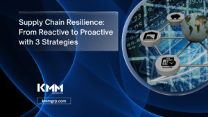 Supply Chain Resilience: From Reactive to Proactive with 3 Strategies