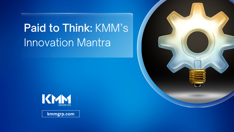 Paid to Think: KMM's Innovation Mantra